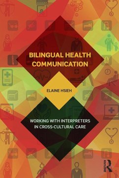 Bilingual Health Communication (eBook, PDF) - Hsieh, Elaine