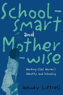 School-smart and Mother-wise (eBook, ePUB) - Luttrell, Wendy