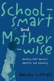 School-smart and Mother-wise (eBook, PDF)