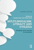 Multilingualism, Literacy and Dyslexia (eBook, ePUB)