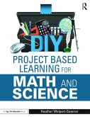 DIY Project Based Learning for Math and Science (eBook, ePUB)