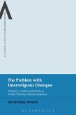 The Problem with Interreligious Dialogue (eBook, ePUB)