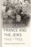 Post-Holocaust France and the Jews, 1945-1955 (eBook, PDF)