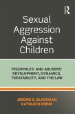 Sexual Aggression Against Children (eBook, ePUB)