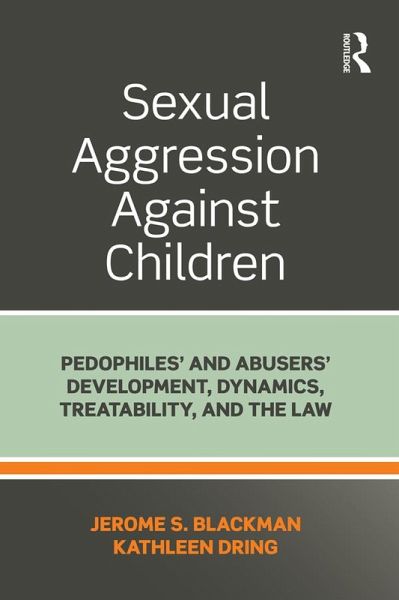 Sexual Aggression Against Children (eBook, ePUB)