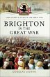 Brighton in the Great War (eBook, ePUB) - Bild 1