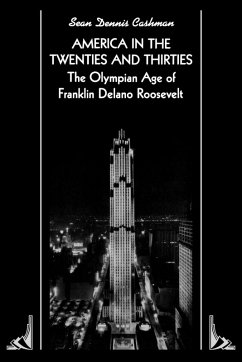 America in the Twenties and Thirties (eBook, ePUB) - Cashman