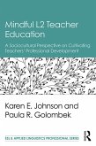 Mindful L2 Teacher Education (eBook, ePUB)