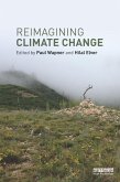Reimagining Climate Change (eBook, ePUB)