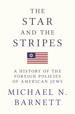 Star and the Stripes (eBook, ePUB) - Barnett, Michael N. Star and the Stripes (eBook, ePUB) - Barnett, Michael N.