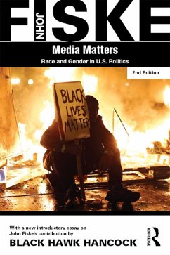 Media Matters (eBook, PDF) - Fiske, John; Hancock, Black Hawk