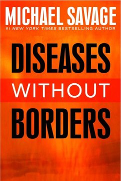 Diseases without Borders (eBook, ePUB) - Savage, Michael
