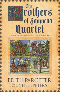 The Brothers of Gwynedd Quartet (eBook, ePUB) - Pargeter, Edith