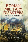 Roman Military Disasters (eBook, ePUB)