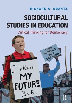 Sociocultural Studies in Education (eBook, ePUB) - Quantz, Richard A