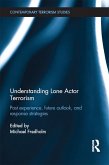 Understanding Lone Actor Terrorism (eBook, ePUB)