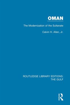 Oman: the Modernization of the Sultanate (eBook, PDF) - Allen Jr, Calvin H.