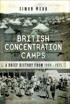 British Concentration Camps (eBook, ePUB) - Webb, Simon
