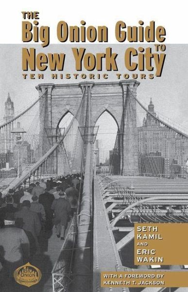 Big Onion Guide to New York City (eBook, PDF) Big Onion Guide to New York City (eBook, PDF)