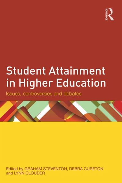 Student Attainment in Higher Education (eBook, ePUB) Student Attainment in Higher Education (eBook, ePUB)
