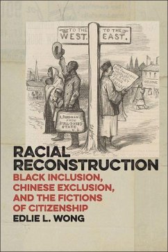 Racial Reconstruction (eBook, PDF) - Wong, Edlie L.