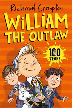 William the Outlaw (eBook, ePUB) - Crompton, Richmal William the Outlaw (eBook, ePUB) - Crompton, Richmal