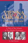 Vienna & Chicago, Friends or Foes? (eBook, ePUB)