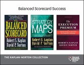 Balanced Scorecard Success: The Kaplan-Norton Collection (4 Books) (eBook, ePUB)