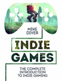 Indie Games (eBook, ePUB) Indie Games (eBook, ePUB)