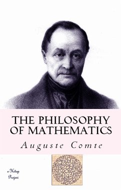 The Philosophy of Mathematics (eBook, ePUB) - Comte, Auguste