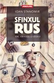 Sfinxul rus. Idei, identităţi și obsesii (eBook, ePUB)