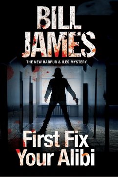 Cover First Fix Your Alibi (eBook, ePUB)