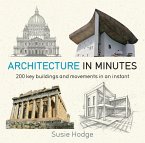 Architecture In Minutes (eBook, ePUB)