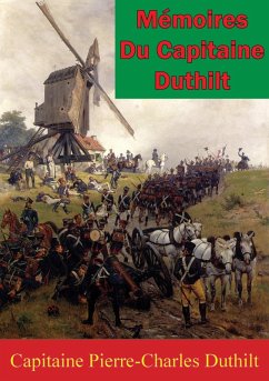 Cover Memoires Du Capitaine Duthilt (eBook, ePUB)