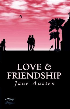 Love And Friendship (eBook, ePUB) - Austen, Jane