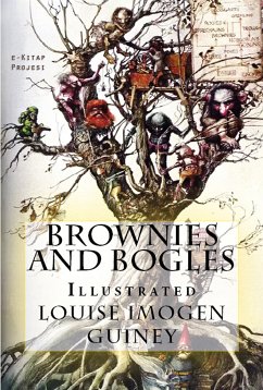 Brownies and Bogles (eBook, ePUB) - Guiney, Louise Imogen