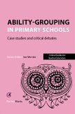 Ability-grouping in Primary Schools (eBook, ePUB)