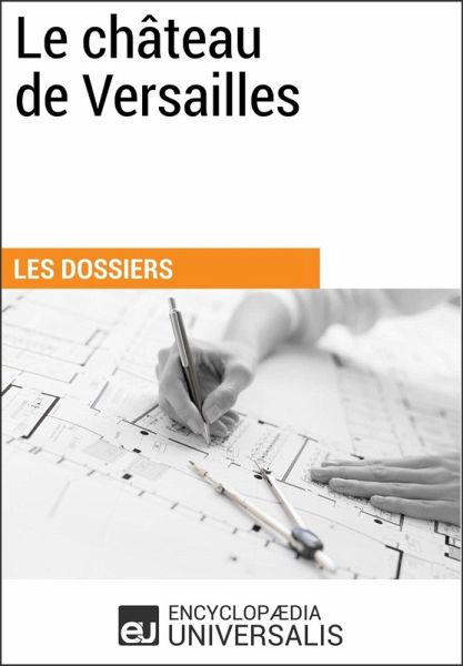 Le Château de Versailles (eBook, ePUB)