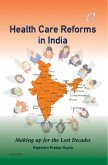 Health Care Reforms in India - E-Book (eBook, ePUB)