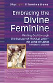 Embracing the Divine Feminine (eBook, ePUB)
