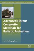 Advanced Fibrous Composite Materials for Ballistic Protection (eBook, ePUB)