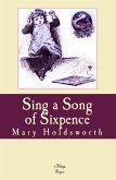 Sing a Song of Sixpence (eBook, ePUB)