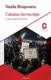 Calitatea democratiei ¿i cultura politica în România (eBook, ePUB)