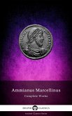Delphi Complete Works of Ammianus Marcellinus (Illustrated) (eBook, ePUB)