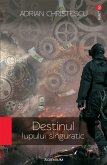 Destinul lupului singuratic (eBook, ePUB)