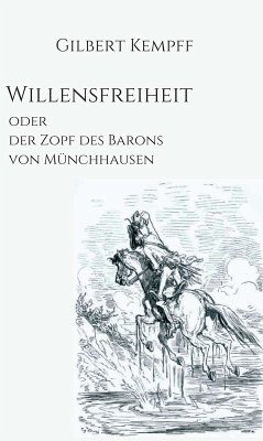 Willensfreiheit (eBook, ePUB) - Kempff, Gilbert