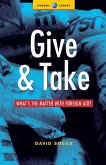 Give and Take Give and Take