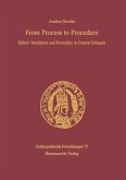 From Process to Procedure. Elders' Mediation and Formality in Central Ethiopia (eBook, PDF)