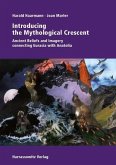 Introducing the Mythological Crescent (eBook, PDF)