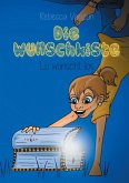 Die Wunschkiste (eBook, ePUB)